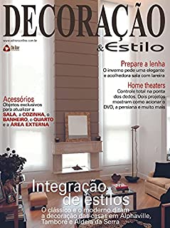 Livro Decoração e Estilo Casa : Integração e estilo - edição 6