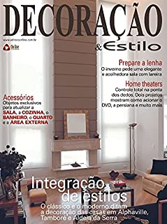 Decoração e Estilo Casa : Integração e estilo - edição 6