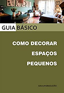 Livro Como decorar espaços pequenos