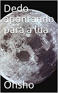 Livro Dedo apontando para a lua