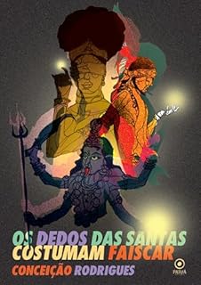 Livro Os dedos das santas costumam faiscar