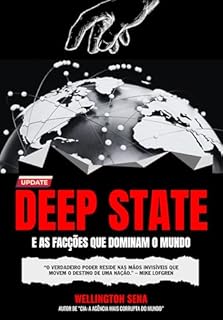 Livro DEEP STATE: E AS FACÇÕES QUE DOMINAM O MUNDO