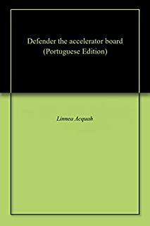 Defender the accelerator board