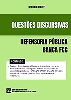 Defensor Público - Banca FCC - Questões de Provas Discursivas de Concursos Públicos - 2023 - Defensoria Pública: Questões discursivas de concursos públicos anteriores com sugestão de resposta