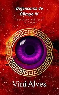 Livro Defensores do Olimpo IV: Sombras do Medo