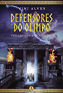 Livro Defensores do Olimpo: Prelúdios de uma Nova Era