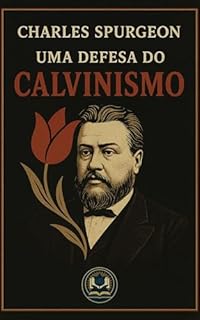 Livro Uma defesa do Calvinismo