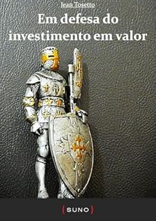 Livro Em defesa do investimento em valor (Coleção Suno E-books Curtos Livro 34)