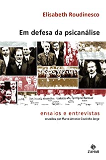 Livro Em defesa da psicanálise: Ensaios e entrevistas