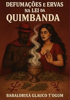 Livro Defumação E Ervas Na Lei Da Quimbanda