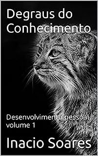 Livro Degraus do Conhecimento: Desenvolvimento pessoal volume 1