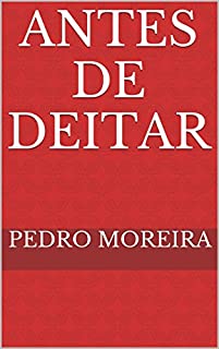 Livro ANTES DE DEITAR     uma peça impossível: TEATRO 12 (TEATRO - Pedro Moreira)