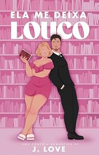 Livro Ela me deixa louco