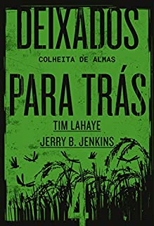 Livro Deixados para trás 4: Colheita de almas