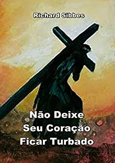 Livro Não Deixe Seu Coração Ficar Turbado