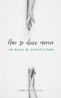 Livro Não se deixe morrer: Em busca de autenticidade