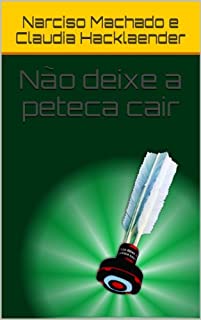 Não deixe a peteca cair