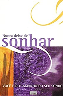 Livro Nunca deixe de sonhar