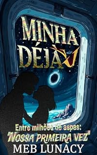 Minha Déjà Vu: No fim dos tempos, os últimos dois humanos estão condenados a queimarem num amor proibido. O único espectador é você.