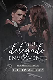 Livro Meu Delegado Envolvente