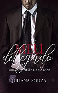 Livro Meu Delegado (Trilogia Meu Livro 2)
