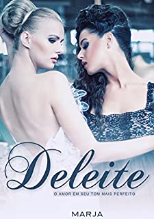 Livro Deleite: O amor no seu tom mais perfeito!