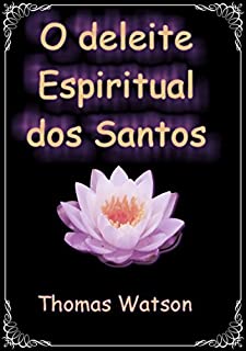 Livro O Deleite Espiritual Dos Santos