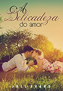 Livro A Delicadeza do Amor