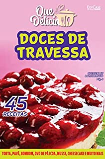 Livro Que delícia Ed. 28 - Doces de travessa (EdiCase Digital)