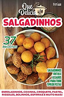 Que delícia Ed. 30 - Salgadinhos (EdiCase Digital)