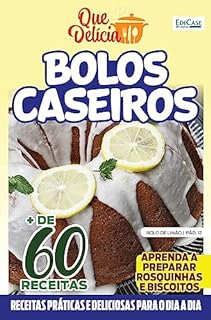 Livro Que Delícia Ed. 47 - Bolos Caseiros