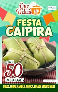 Livro Que Delícia Ed. 58 - Festa Caipira