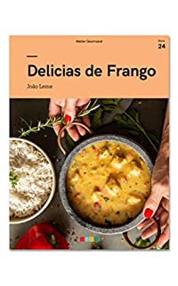 Delícia de Frango: Tá na Mesa (e-book #24)
