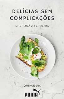 Livro Delícias Sem Complicações: Chef João ferreira