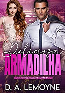 Livro Deliciosa Armadilha: Série Feitiço Italiano - Livro 1