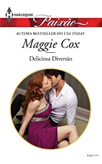 Livro Deliciosa Diversão: Harlequin Paixão - ed.374 (Dominadores)