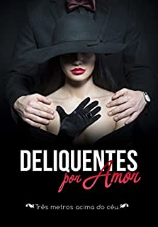 Livro DELINQUENTES POR AMOR