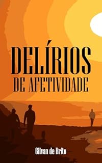 Livro Delírios de Afetividade