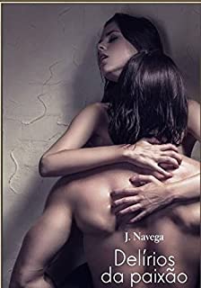 Livro Delírios da paixão