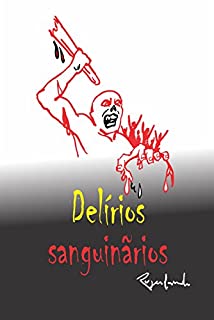 Livro Delírios sanguinários