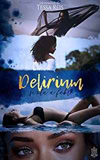 Livro Delirium: Sinta a Febre (Livro 1)