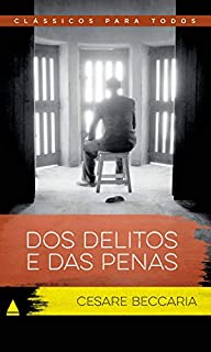 Livro Dos Delitos e Das Penas (Coleção Clássicos para Todos)
