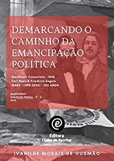 Livro Demarcando o caminho da Emancipação Política (MARXIANDO)