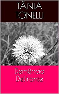 Livro Demência Delirante