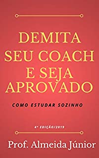 Livro Demita seu coach e Seja Aprovado: Como estudar sozinho