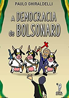 Livro A Democracia de Bolsonaro: 2018-2020