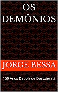Livro Os Demônios : 150 Anos Depois de Dostoiévski