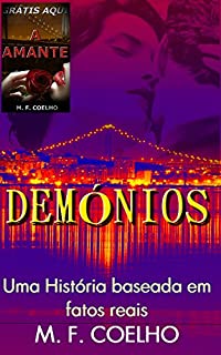 DEMÔNIOS: Livro baseado em fatos reais