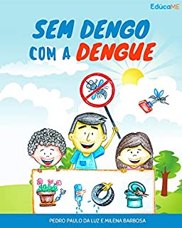 Livro Sem dengo com a dengue