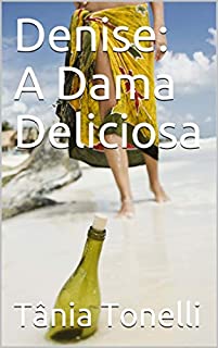 Livro Denise: A Dama Deliciosa